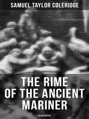 cover image of The Rime of the Ancient Mariner (Illustrated Edition)